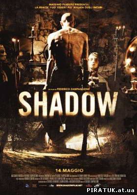Тінь / Тень / Shadow (2009) HDRip