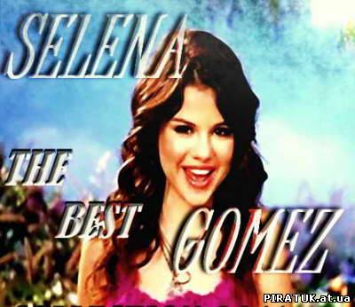 Selena Gomez - кращі збірки / Selena Gomez - The best Collection (2011)