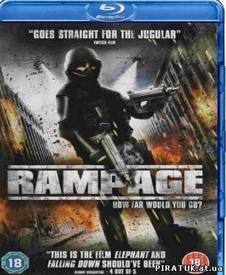 Шаленство /Неистовство / Rampage (2010) HDRip