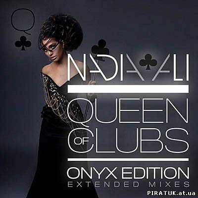 Nadia Ali - Queen Of Clubs: Onyx Edition (2010)