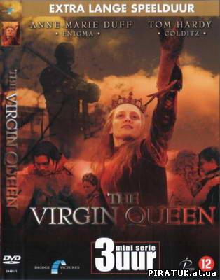 Королева - незаймана / The Virgin Queen (2005) DVD5 / DVDRip