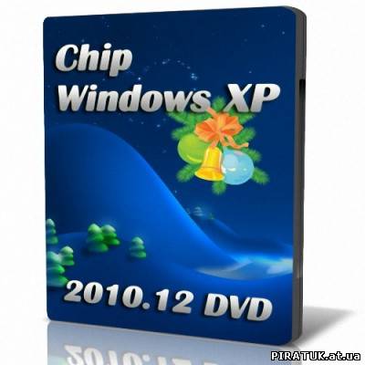 скачати Chip Windows XP 2010.12 DVD