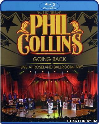 Phil Collins - Going Back (2010) BDRip 720p