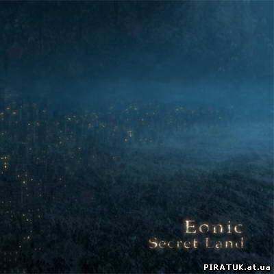скачати Eonic - Secret Land(2010)