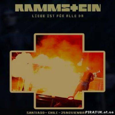 Rammstein - Live Aus Santiago (2010)