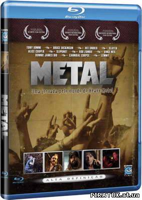 Подорож Металіста / Скачать Путешествие Металлиста / Metal: A Headbanger's Journey (2005)