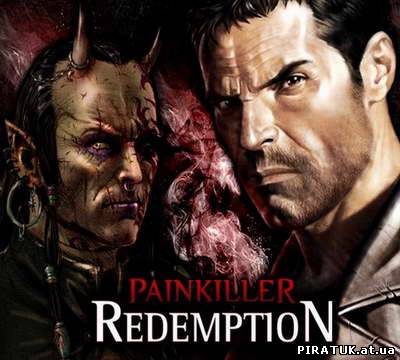 Painkiller: Redemption / Скачать Painkiller: Redemption (2011)