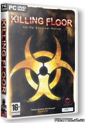 Killing Floor v.1013 (2010) скачати безплатно